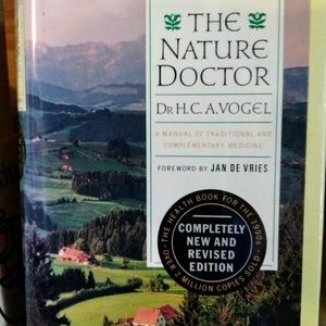 The Nature Doctor: A Manual of Traditional and Com